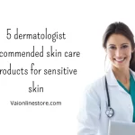 5 dermatologist recommended skin care products for sensitive skin