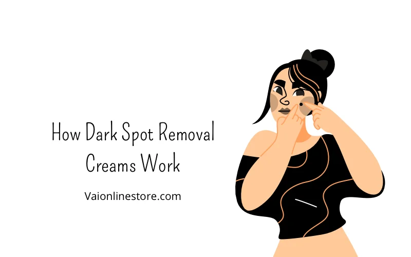 The best dark spot removal cream for female