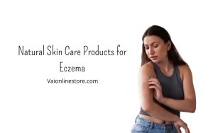Say Goodbye to Eczema : Natural Skin Care Products for Eczema