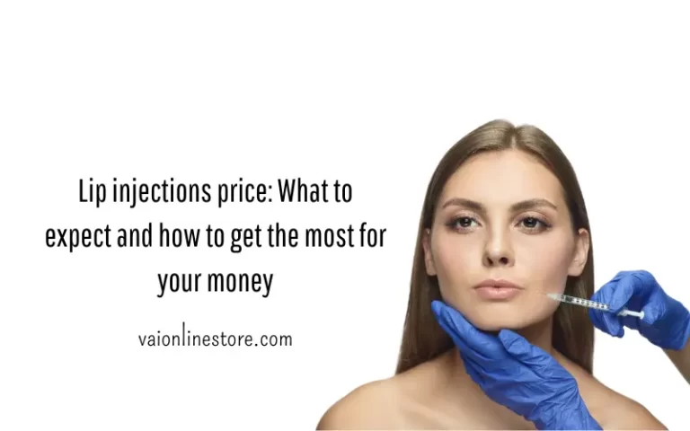 Lip injections price: What to expect and how to get the most for your money