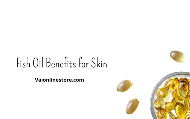 Fish Oil Benefits for Skin